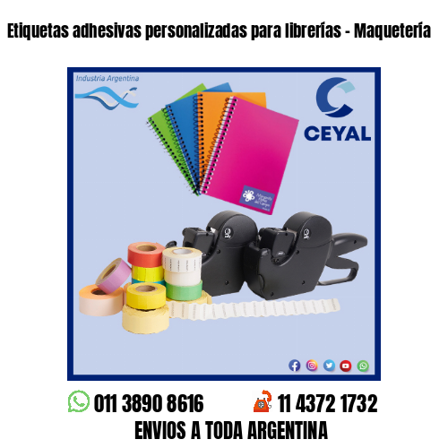 Etiquetas adhesivas personalizadas para librerías – Maquetería