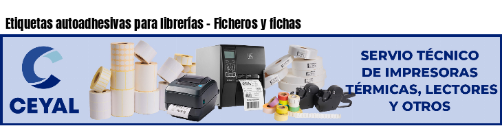 Etiquetas autoadhesivas para librerías - Ficheros y fichas