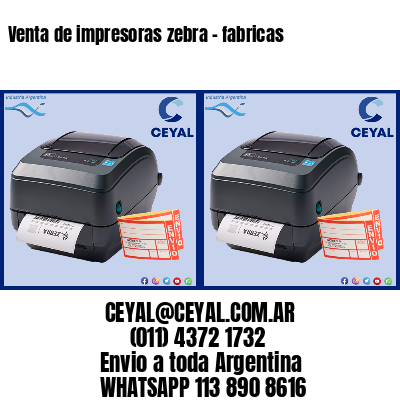 Venta de impresoras zebra – fabricas