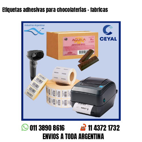 Etiquetas adhesivas para chocolaterías – fabricas