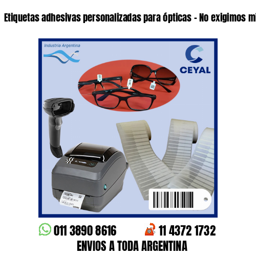 Etiquetas adhesivas personalizadas para ópticas – No exigimos mínimos!