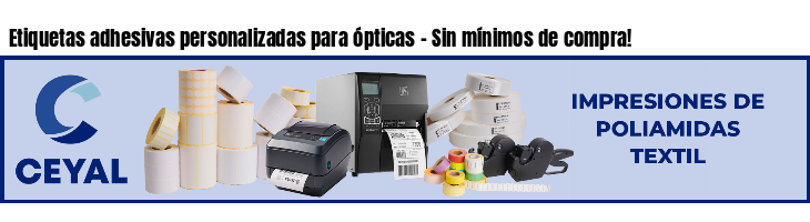 Etiquetas adhesivas personalizadas para ópticas - Sin mínimos de compra!