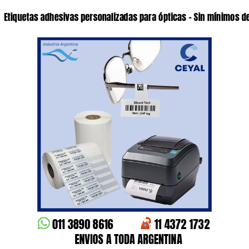 Etiquetas adhesivas personalizadas para ópticas – Sin mínimos de compra!