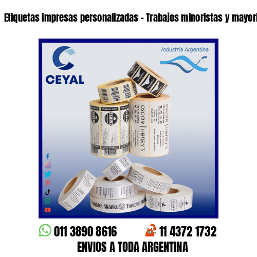 Etiquetas impresas personalizadas – Trabajos minoristas y mayoristas