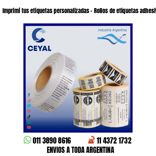 Imprimí tus etiquetas personalizadas – Rollos de etiquetas adhesivas