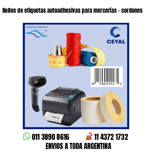 Rollos de etiquetas autoadhesivas para mercerías – cordones