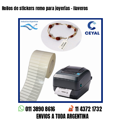 Rollos de stickers remo para joyerías – llaveros