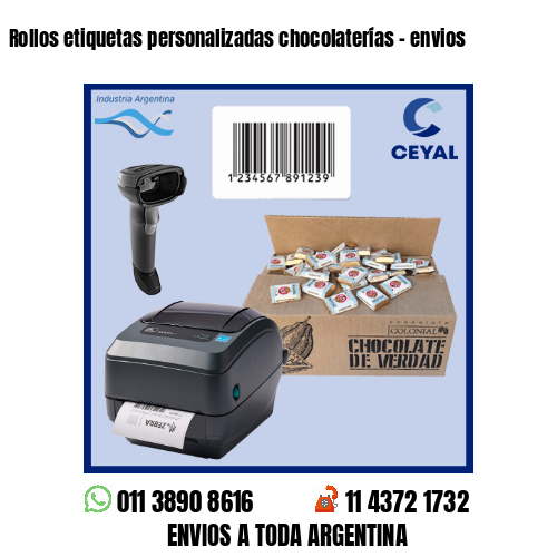 Rollos etiquetas personalizadas chocolaterías – envios