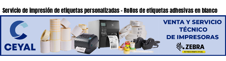 Servicio de impresión de etiquetas personalizadas - Rollos de etiquetas adhesivas en blanco