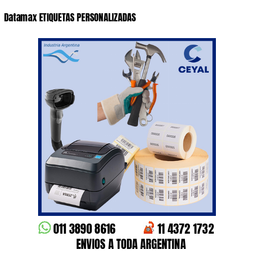 Datamax ETIQUETAS PERSONALIZADAS
