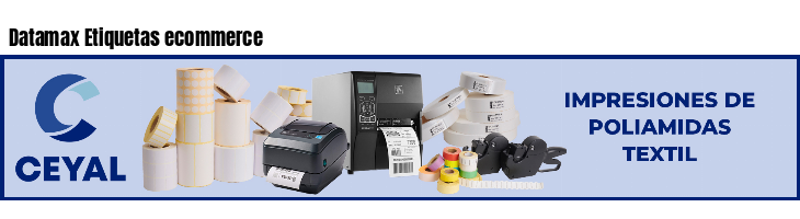 Datamax Etiquetas ecommerce
