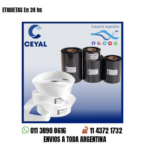 ETIQUETAS En 24 hs