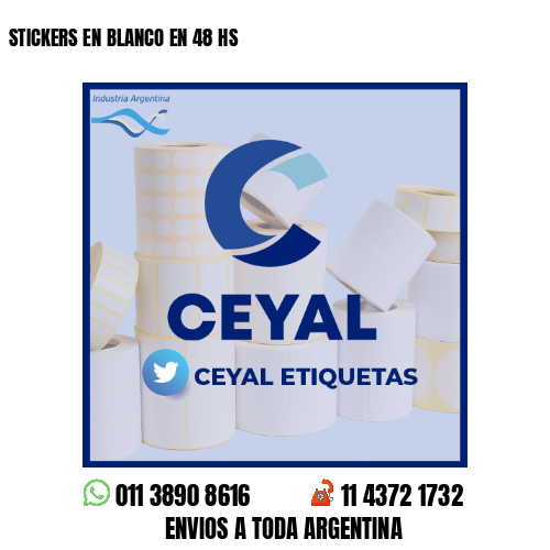 STICKERS EN BLANCO EN 48 HS