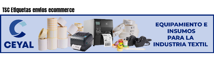 TSC Etiquetas envios ecommerce