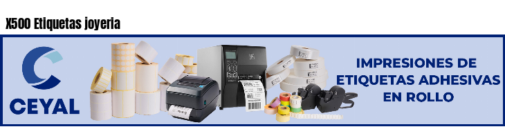 X500 Etiquetas joyeria