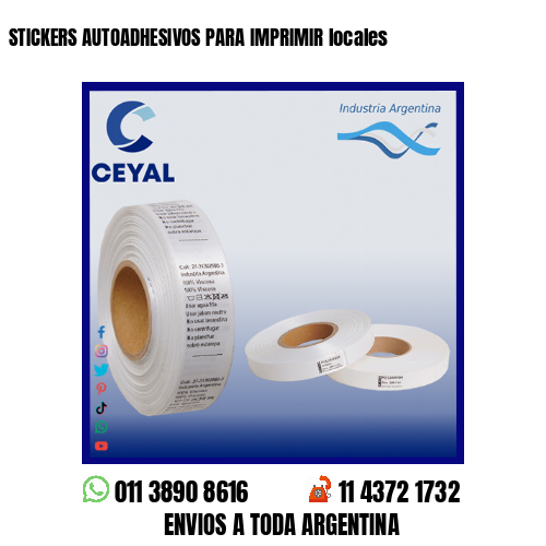 STICKERS AUTOADHESIVOS PARA IMPRIMIR locales