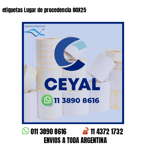 etiquetas Lugar de procedencia 80X25