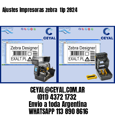 Ajustes impresoras zebra  tlp 2824