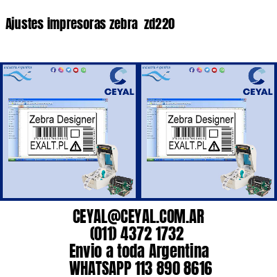Ajustes impresoras zebra zd220