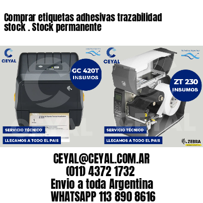 Comprar etiquetas adhesivas trazabilidad stock . Stock permanente