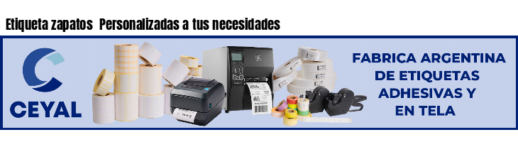 Etiqueta zapatos Personalizadas a tus necesidades