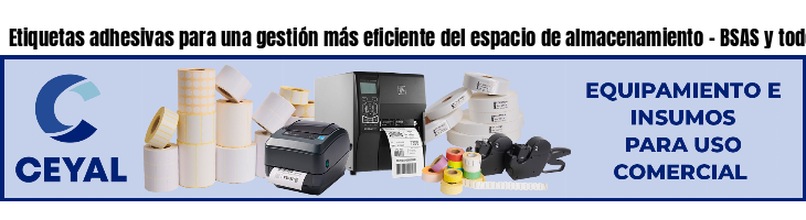 Etiquetas adhesivas para una gestión más eficiente del espacio de almacenamiento - BSAS y todo el país