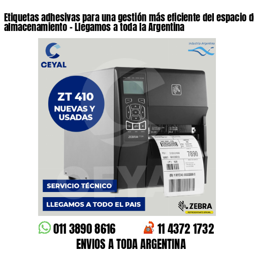 Etiquetas adhesivas para una gestión más eficiente del espacio de almacenamiento – Llegamos a toda la Argentina