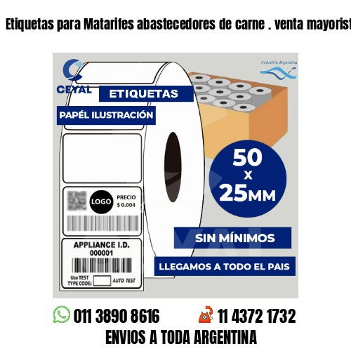 Etiquetas para Matarifes abastecedores de carne . venta mayorista