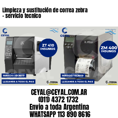 Limpieza y sustitución de correa zebra - servicio tecnico