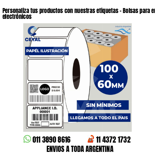Personaliza tus productos con nuestras etiquetas – Bolsas para envíos electrónicos