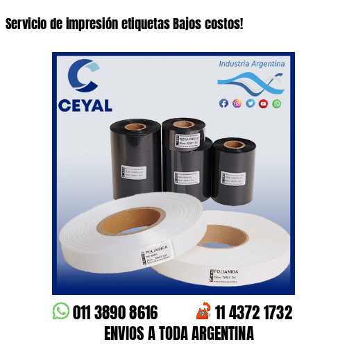 Servicio de impresión etiquetas Bajos costos!