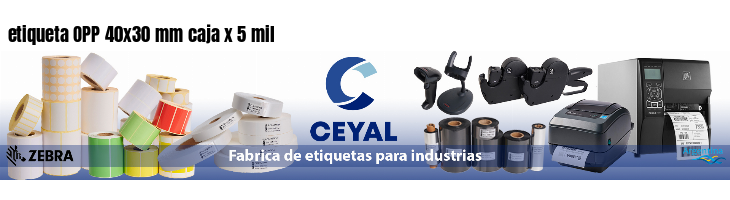 etiqueta OPP 40x30 mm caja x 5 mil