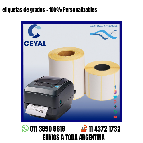 etiquetas de grados – 100% Personalizables