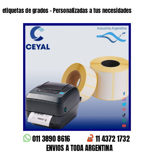 etiquetas de grados – Personalizadas a tus necesidades