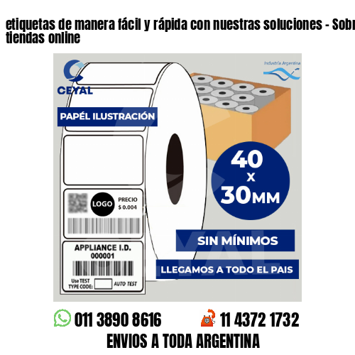 etiquetas de manera fácil y rápida con nuestras soluciones – Sobres para tiendas online
