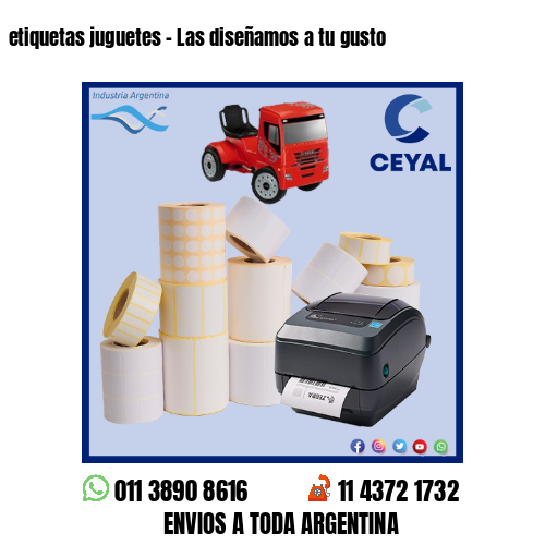 etiquetas juguetes – Las diseñamos a tu gusto