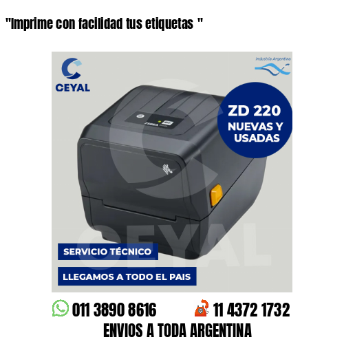 “Imprime con facilidad tus etiquetas	“