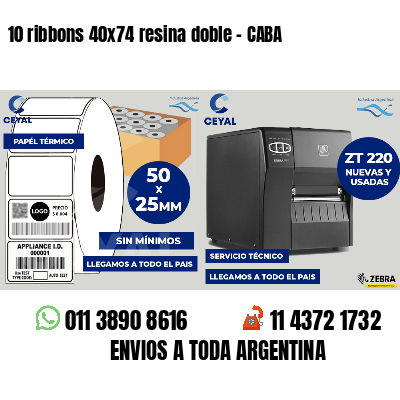 10 ribbons 40x74 resina doble - CABA