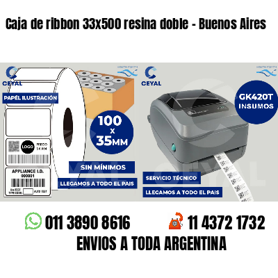 Caja de ribbon 33x500 resina doble - Buenos Aires