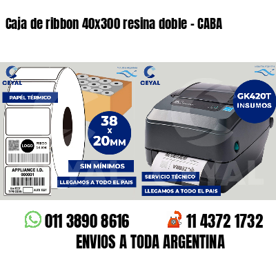 Caja de ribbon 40x300 resina doble - CABA