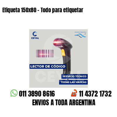 Etiqueta 150x80 - Todo para etiquetar