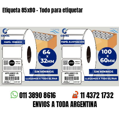 Etiqueta 85x80 - Todo para etiquetar