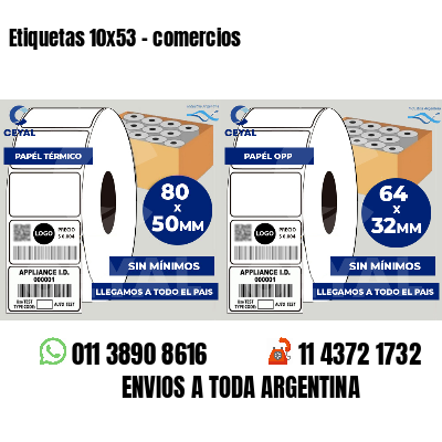 Etiquetas 10x53 - comercios