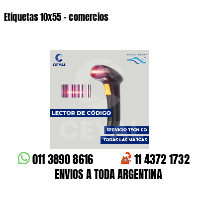 Etiquetas 10x55 - comercios