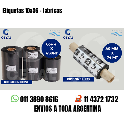 Etiquetas 10x56 - fabricas