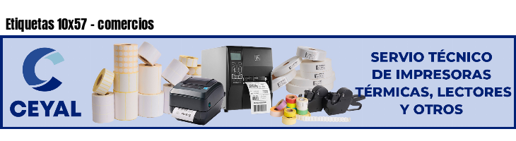 Etiquetas 10x57 - comercios