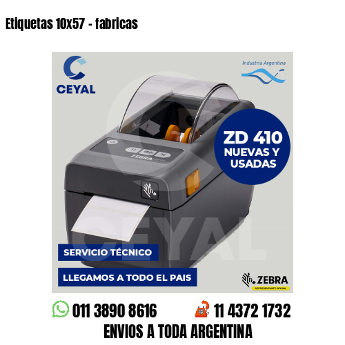 Etiquetas 10×57 – fabricas