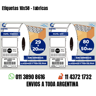 Etiquetas 10x58 - fabricas