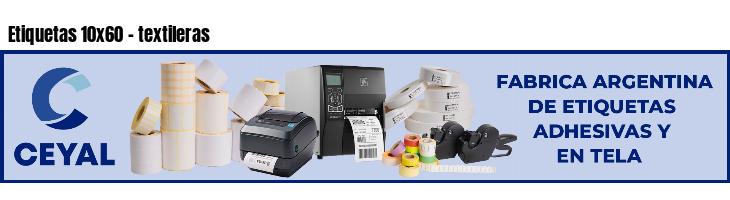 Etiquetas 10x60 - textileras