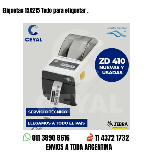 Etiquetas 15X215 Todo para etiquetar .
